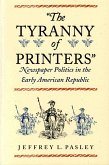The Tyranny of Printers (eBook, ePUB)