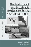 The Environment and Sustainable Development in the New Central Europe (eBook, ePUB)