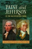 Paine and Jefferson in the Age of Revolutions (eBook, ePUB) Paine and Jefferson in the Age of Revolutions (eBook, ePUB)
