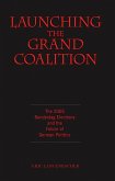 Launching the Grand Coalition (eBook, ePUB)