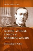 The Educational Legacy of Woodrow Wilson (eBook, ePUB)