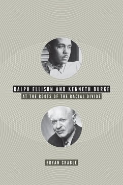Ralph Ellison and Kenneth Burke (eBook, ePUB) - Crable, Bryan