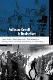 Politische Gewalt in Deutschland (eBook, PDF)