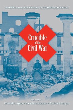 Crucible of the Civil War (eBook, ePUB)
