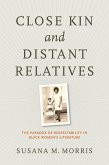 Close Kin and Distant Relatives (eBook, ePUB)