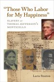 "Those Who Labor for My Happiness" (eBook, ePUB)