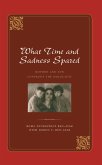 What Time and Sadness Spared (eBook, ePUB)