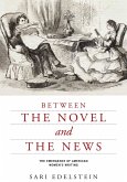 Between the Novel and the News (eBook, ePUB)