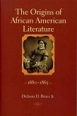 The Origins of African American Literature, 1680-1865 (eBook, ePUB)
