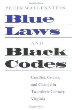 Blue Laws and Black Codes (eBook, ePUB) - Wallenstein, Peter