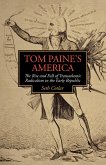 Tom Paine's America (eBook, ePUB)
