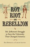 Rot, Riot, and Rebellion (eBook, ePUB)