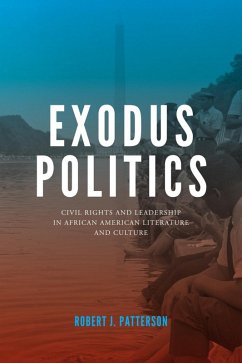 Exodus Politics (eBook, ePUB) - Patterson, Robert J.