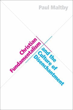 Cover Christian Fundamentalism and the Culture of Disenchantment (eBook, ePUB)