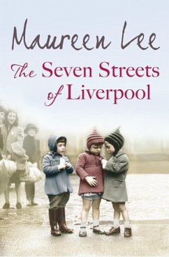 The Seven Streets of Liverpool (eBook, ePUB) - Lee, Maureen