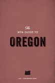 The WPA Guide to Oregon (eBook, ePUB) The WPA Guide to Oregon (eBook, ePUB)