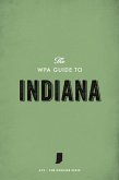 The WPA Guide to Indiana (eBook, ePUB)