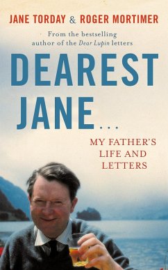 Dearest Jane... (eBook, ePUB) - Torday, Jane; Mortimer, Roger