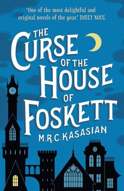 The Curse of the House of Foskett (eBook, ePUB) - Kasasian, M. R. C.