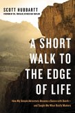 A Short Walk to the Edge of Life (eBook, ePUB)