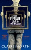 The First Fifteen Lives of Harry August (eBook, ePUB)