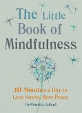 The Little Book of Mindfulness (eBook, ePUB)