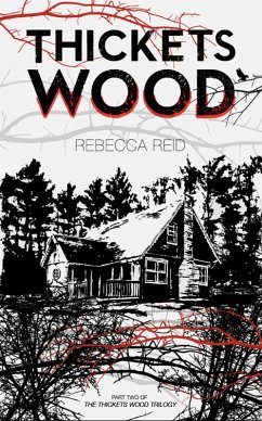Thickets Wood (eBook, ePUB) - Reid, Rebecca