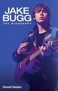 Jake Bugg - The Biography (eBook, ePUB) - Nolan, David