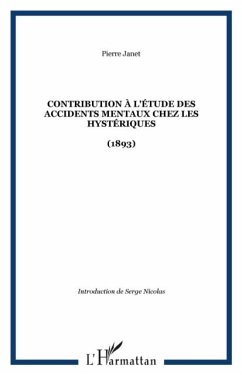 Contribution a l'etude des accidents mentaux chez les hyster (eBook, PDF) - Pierre Janet
