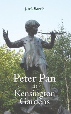 Peter Pan in Kensington Gardens - Barrie, James Matthew