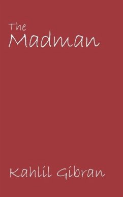 The Madman - Gibran, Kahlil