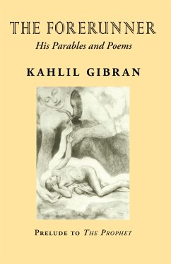 The Forerunner - Gibran, Kahlil