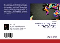 Performance Composition: For Effective Classroom Music Education