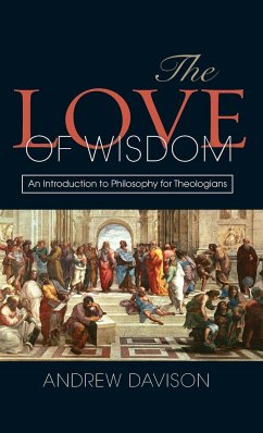 The Love of Wisdom - Davison, Andrew