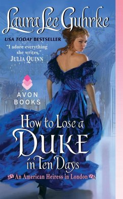 How to Lose a Duke in Ten Days (eBook, ePUB) - Guhrke, Laura Lee