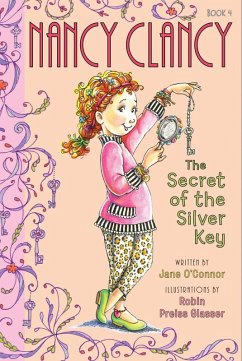 Fancy Nancy: Nancy Clancy, Secret of the Silver Key (eBook, ePUB) - O'Connor, Jane