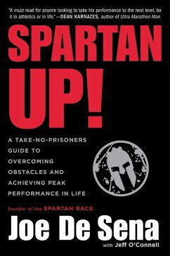 Spartan Up! (eBook, ePUB) - Sena, Joe De