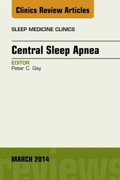 Central Sleep Apnea, An Issue of Sleep Medicine Clinics (eBook, ePUB) Cover Central Sleep Apnea, An Issue of Sleep Medicine Clinics (eBook, ePUB)