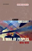 A War of Peoples 1914-1919 (eBook, PDF) A War of Peoples 1914-1919 (eBook, PDF)