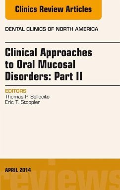 Cover Clinical Approaches to Oral Mucosal Disorders: Part II, An Issue of Dental Clinics of North America (eBook, ePUB)
