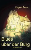 Blues über der Burg (eBook, ePUB)