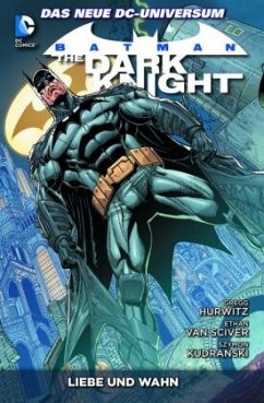 Batman: The Dark Knight - Liebe und Wahn - Hurwitz, Gregg