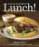Gale Gand's Lunch! (eBook, ePUB)