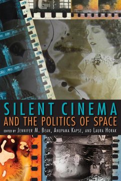 Cover Silent Cinema and the Politics of Space (eBook, ePUB)