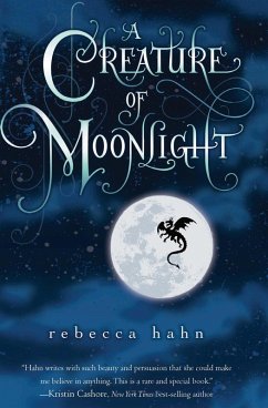 A Creature of Moonlight (eBook, ePUB) - Hahn, Rebecca
