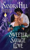 Sweeter Savage Love (eBook, ePUB)