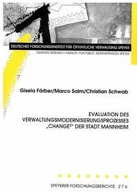 Evaluation des Verwaltungsmodernisierungsprozesses "CHANGE²" der Stadt Mannheim