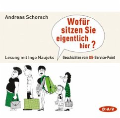 Wofür sitzen Sie eigentlich hier? - Schorsch, Andreas