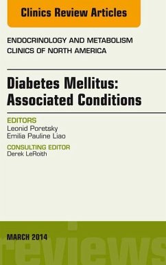 Diabetes Mellitus: Associated Conditions, An Issue of Endocrinology and Metabolism Clinics of North America (eBook, ePUB) - Poretsky, Leonid
