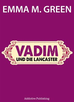 Vadim und die Lancasters (eBook, ePUB) - M. Green, Emma